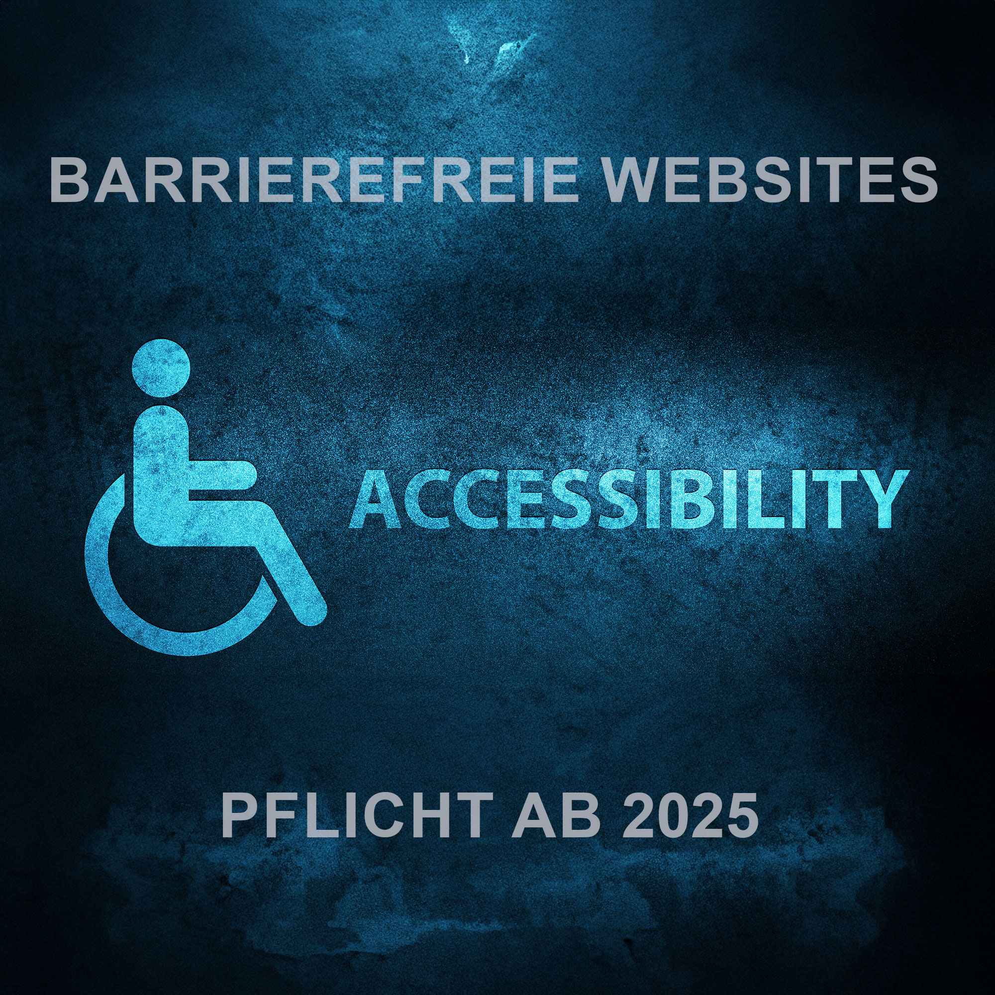 Barrierefreie Websites: Pflicht ab 2025 und warum Sie jetzt handeln sollten