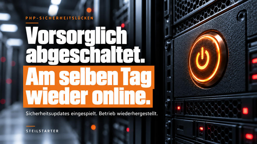 PHP-Sicherheitslücke: So hat STEILSTARTER reagiert