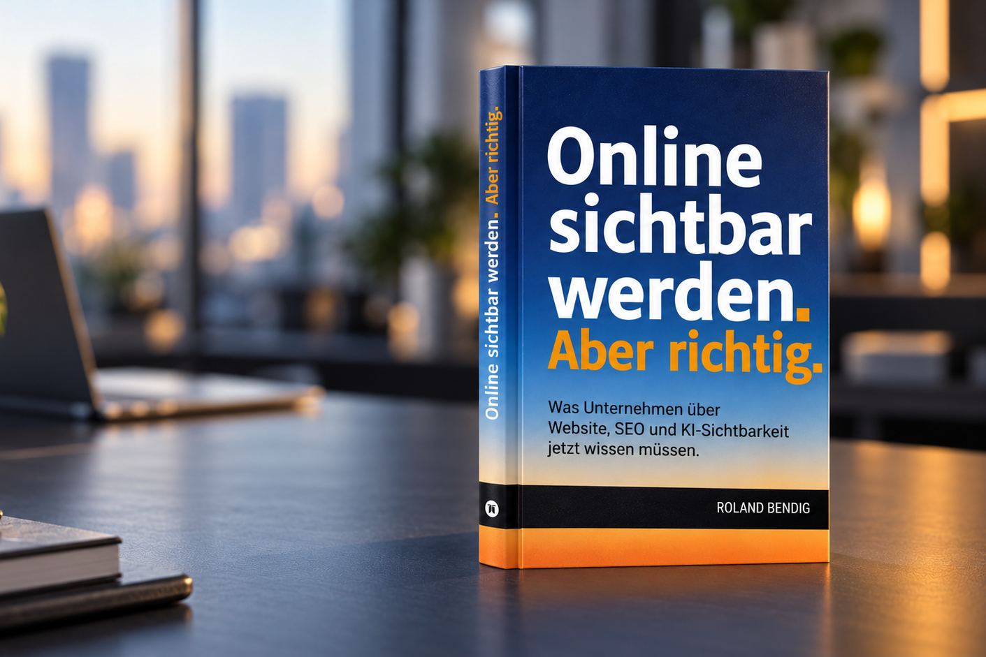Warum ich ein Buch über Online-Sichtbarkeit geschrieben habe
